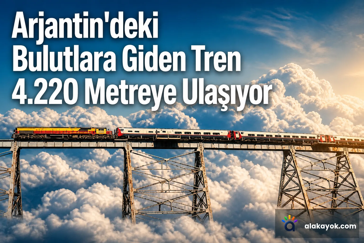 Arjantin'deki Bulutlara Giden Tren 4.220 Metreye Ulaşıyor
