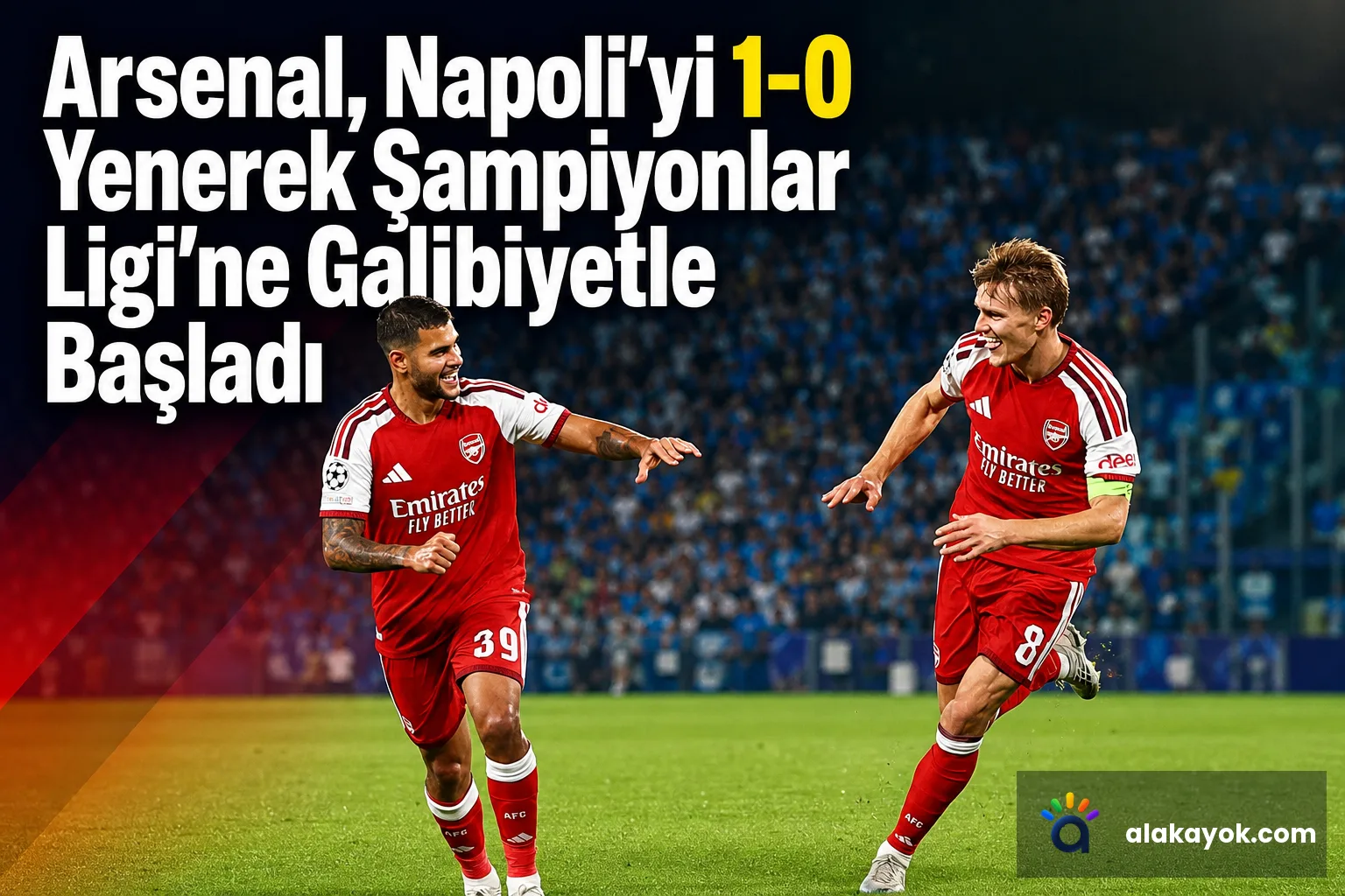Arsenal, Napoli'yi 1-0 Yenerek Şampiyonlar Ligi'ne Galibiyetle Başladı