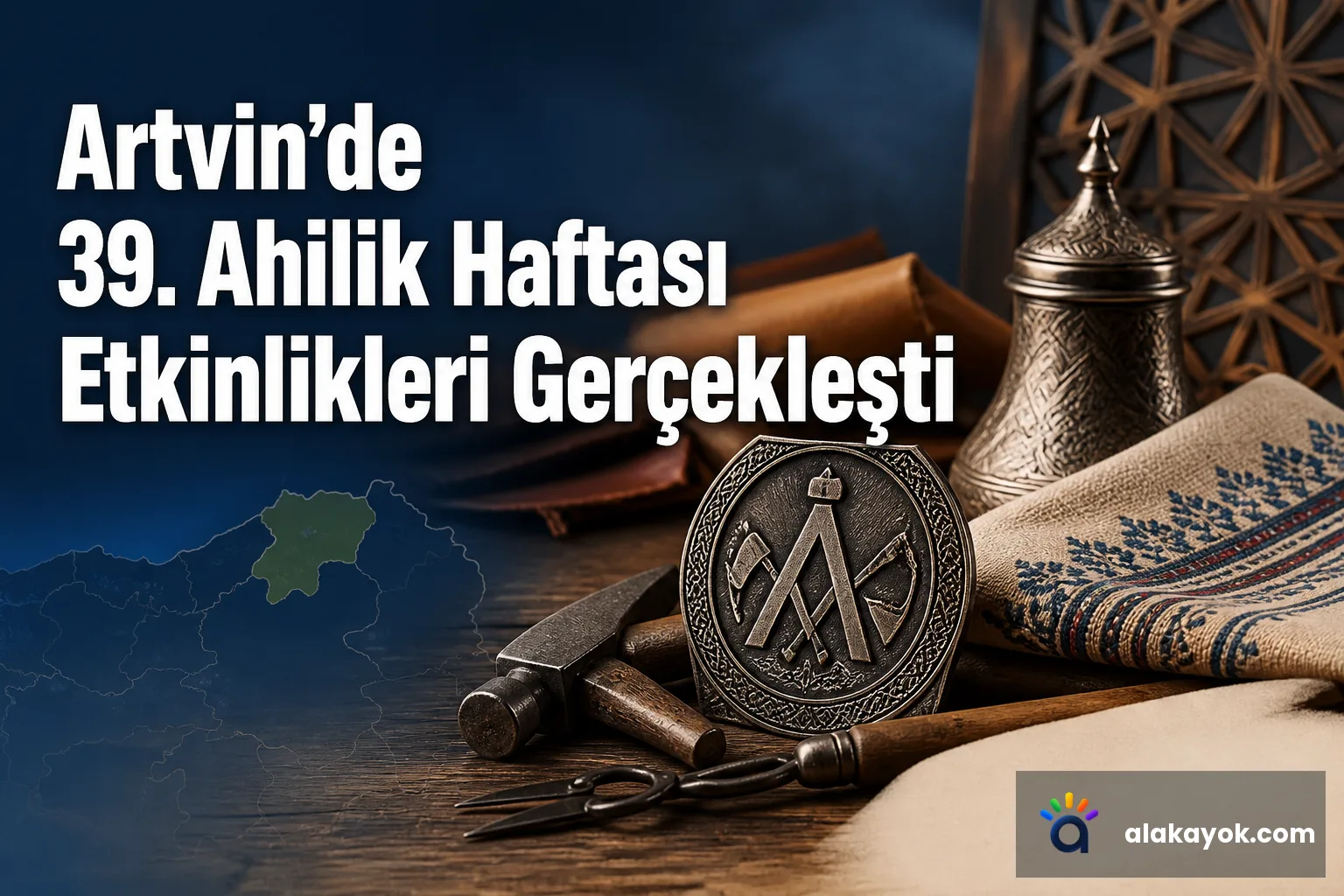 Artvin'de 39. Ahilik Haftası Etkinlikleri Gerçekleşti