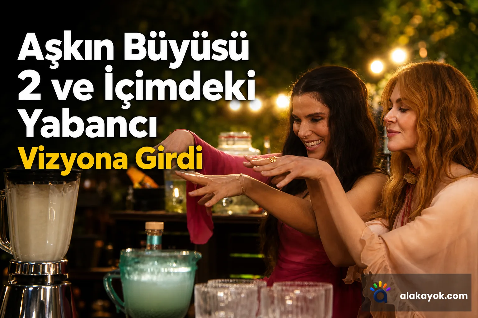 Aşkın Büyüsü 2 ve İçimdeki Yabancı Vizyona Girdi