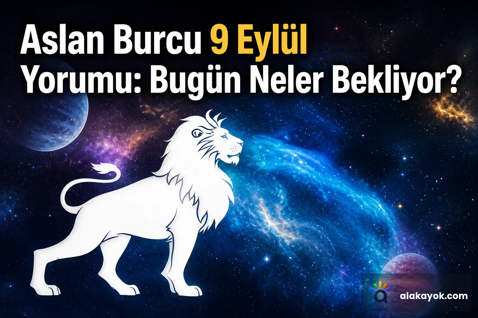 Aslan Burcu 9 Eylül Yorumu: Bugün Neler Bekliyor?