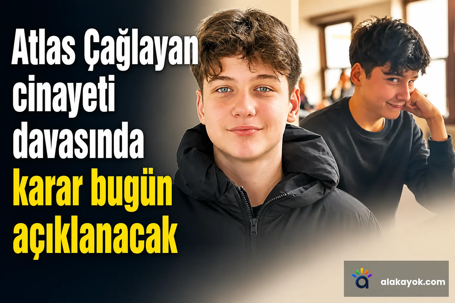 Atlas Çağlayan cinayeti davasında karar bugün açıklanacak