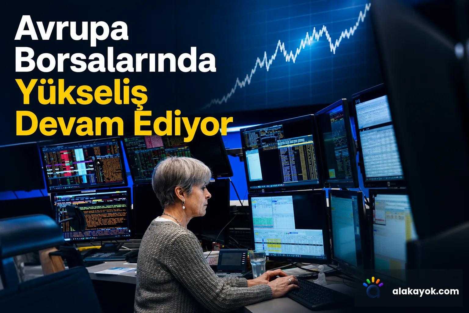 Avrupa Borsalarında Yükseliş Devam Ediyor