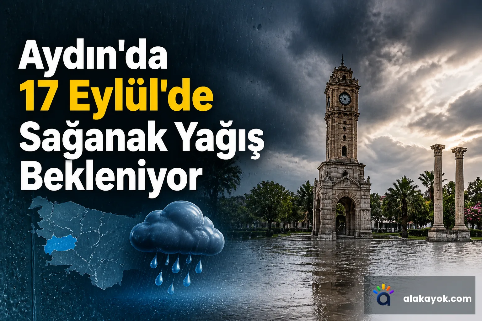 Aydın'da 17 Eylül'de Sağanak Yağış Bekleniyor