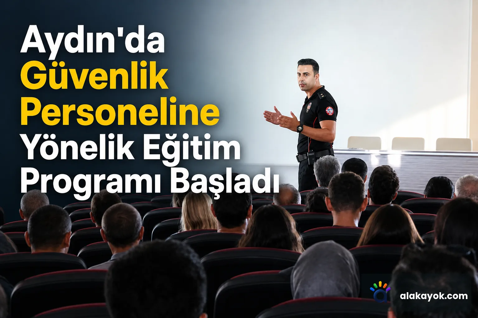 Aydın'da Güvenlik Personeline Yönelik Eğitim Programı Başladı
