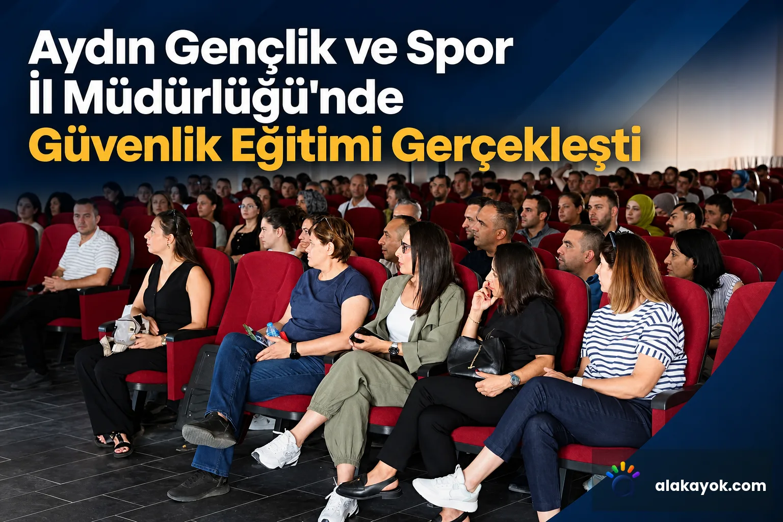 Aydın Gençlik ve Spor İl Müdürlüğü'nde Güvenlik Eğitimi Gerçekleşti