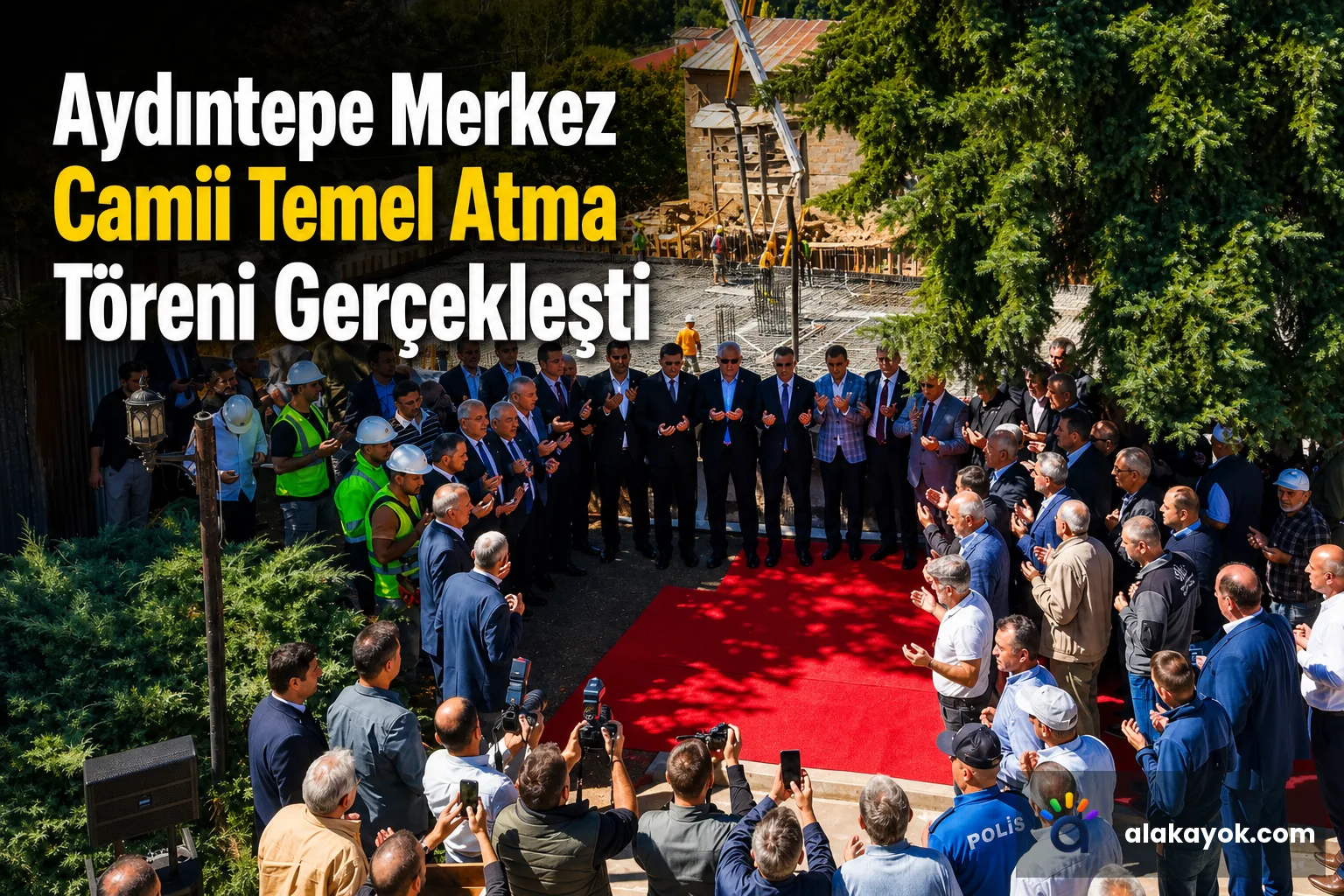Aydıntepe Merkez Camii Temel Atma Töreni Gerçekleşti