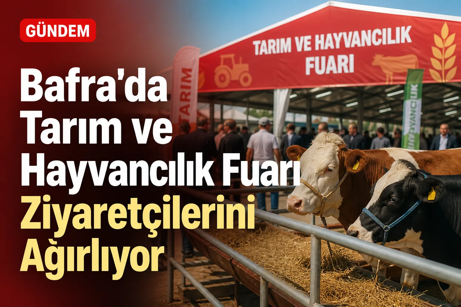 Bafra'da Tarım ve Hayvancılık Fuarı Ziyaretçilerini Ağırlıyor