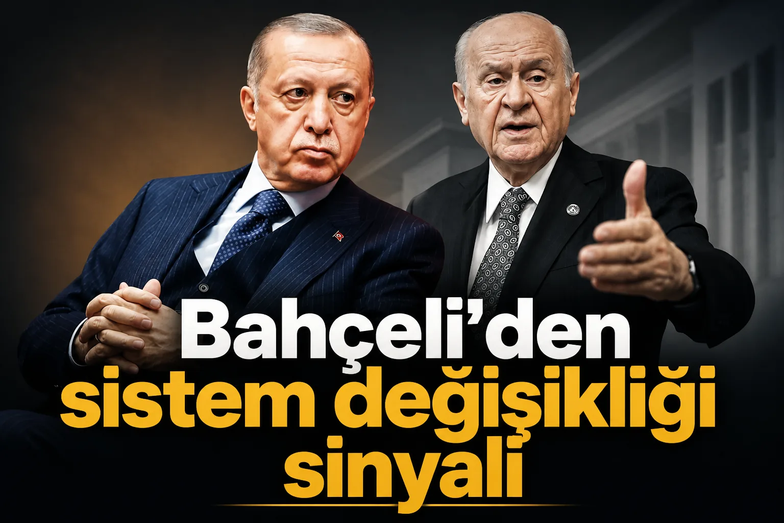 Bahçeli'den sistem değişikliği sinyali