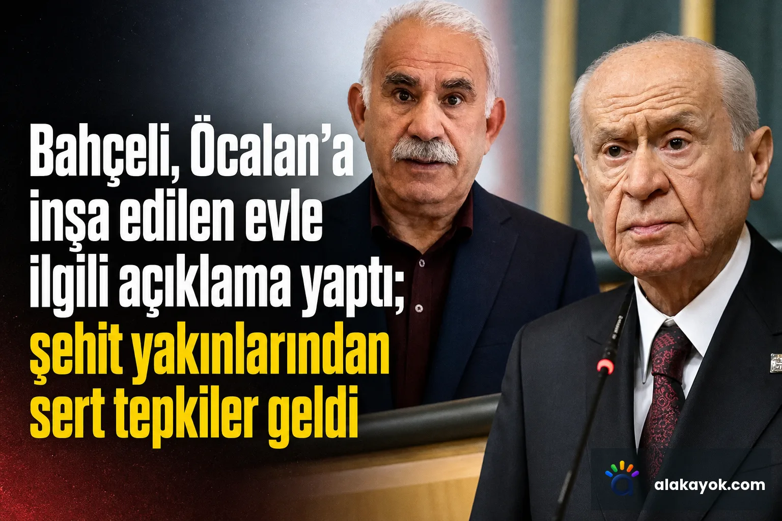 Bahçeli, Öcalan’a inşa edilen evle ilgili açıklama yaptı; şehit yakınlarından sert tepkiler geldi