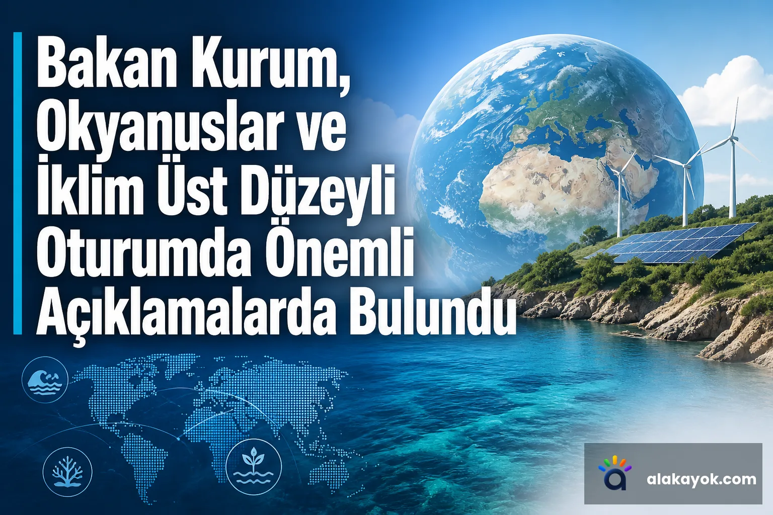 Bakan Kurum, Okyanuslar ve İklim Üst Düzeyli Oturumda Önemli Açıklamalarda Bulundu