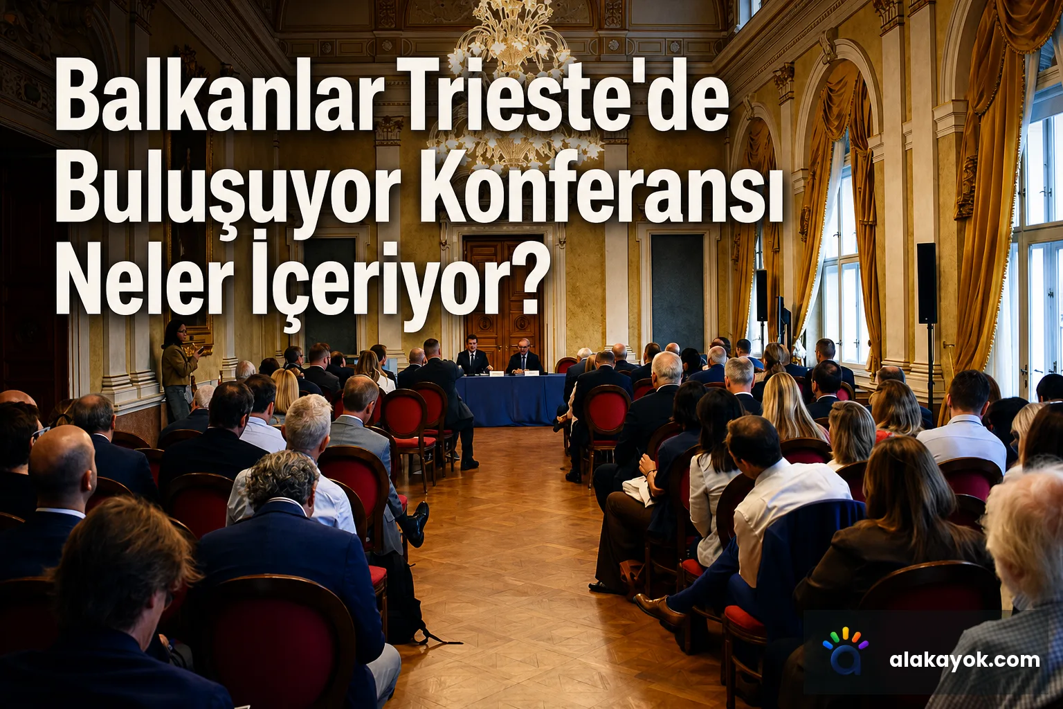 Balkanlar Trieste'de Buluşuyor Konferansı Neler İçeriyor?