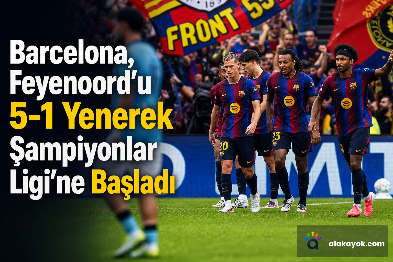 Barcelona, Feyenoord'u 5-1 Yenerek Şampiyonlar Ligi'ne Başladı