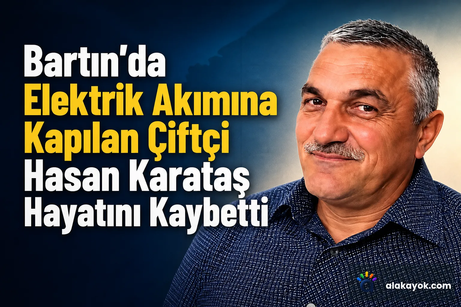 Bartın'da Elektrik Akımına Kapılan Çiftçi Hasan Karataş Hayatını Kaybetti