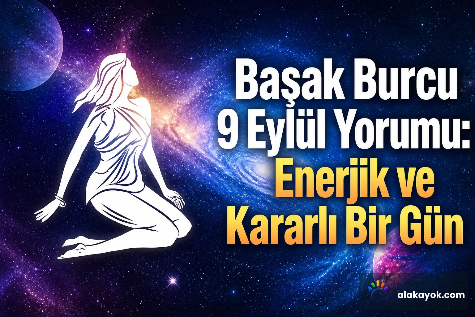 Başak Burcu 9 Eylül Yorumu: Enerjik ve Kararlı Bir Gün