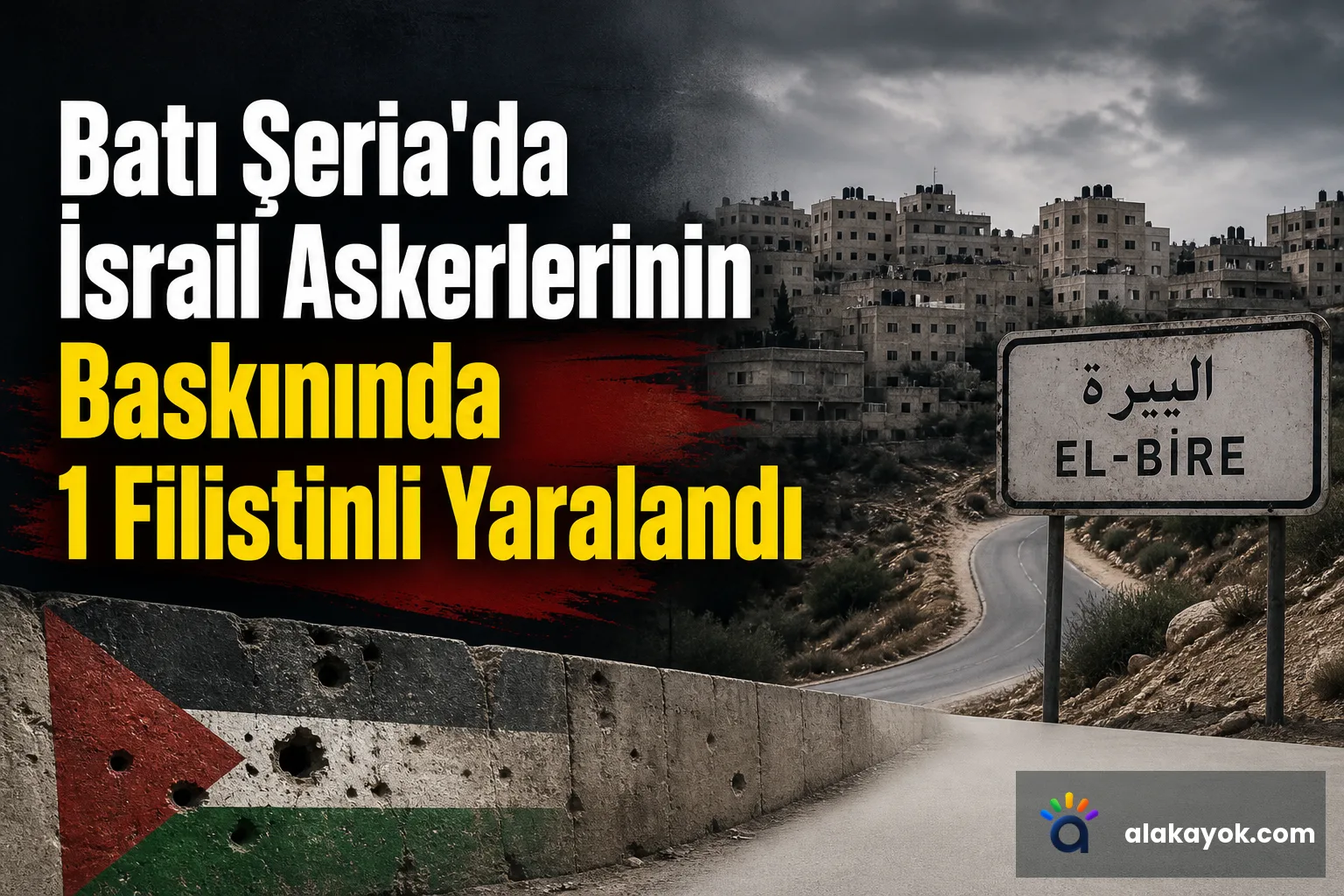 Batı Şeria'da İsrail Askerlerinin Baskınında 1 Filistinli Yaralandı