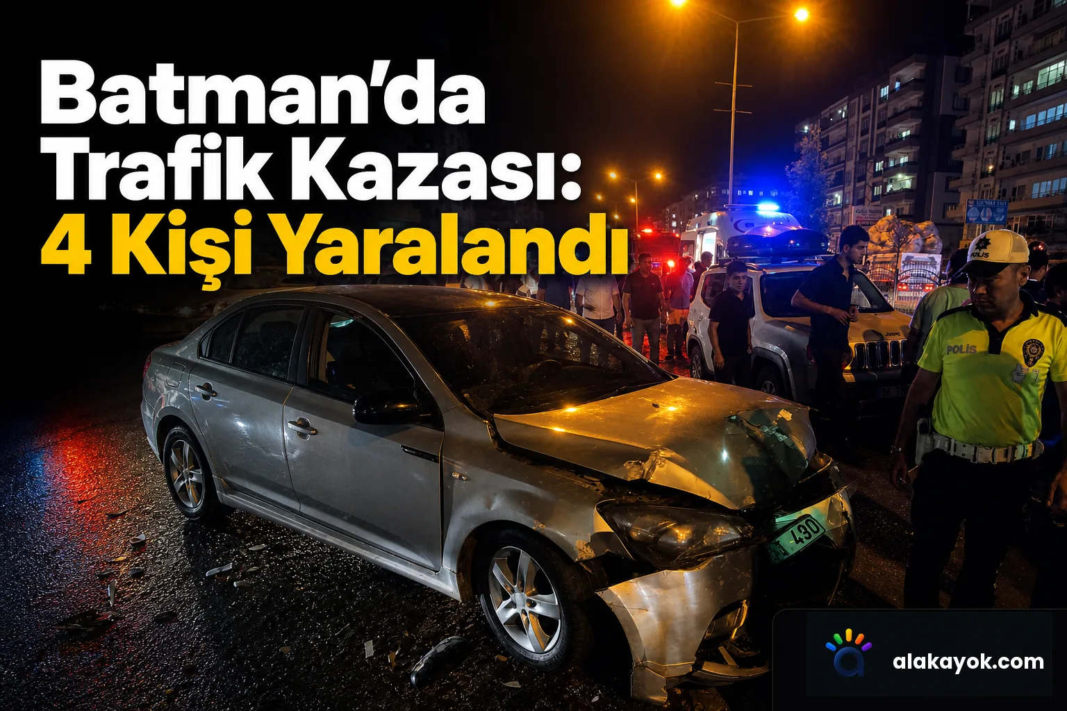 Batman'da Trafik Kazası: 4 Kişi Yaralandı