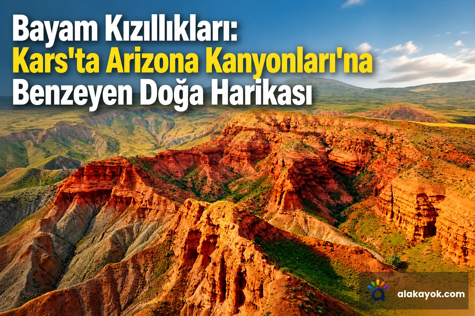 Bayam Kızıllıkları: Kars'ta Arizona Kanyonları'na Benzeyen Doğa Harikası