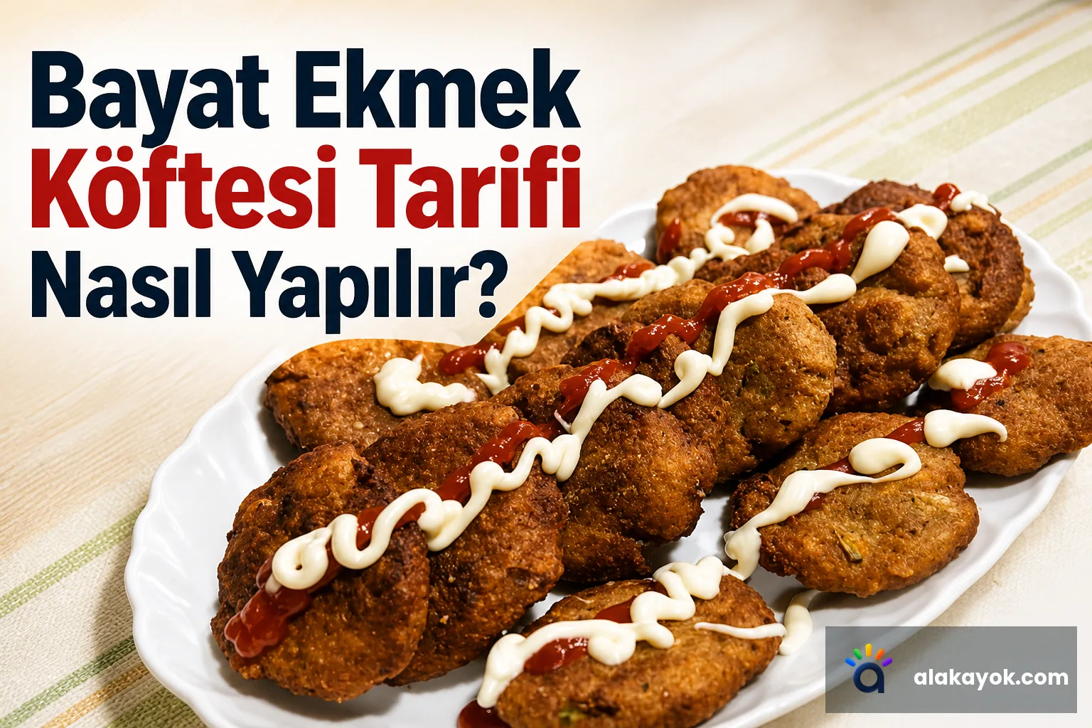 Bayat Ekmek Köftesi Tarifi Nasıl Yapılır?