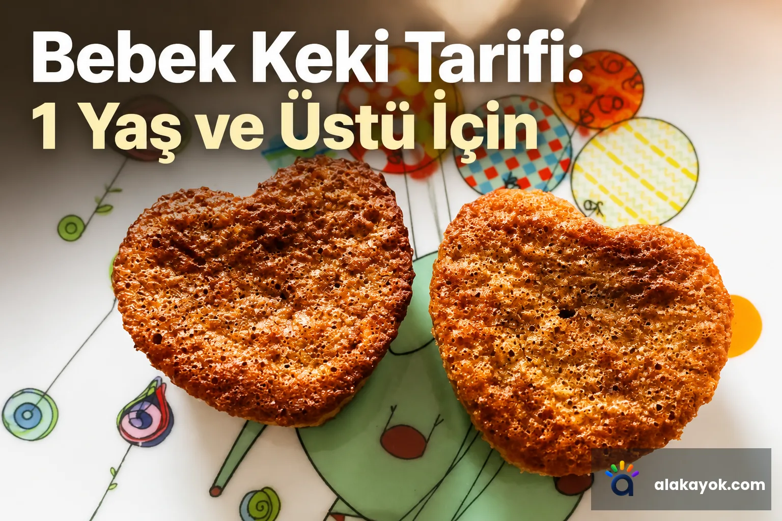 Bebek Keki Tarifi: 1 Yaş ve Üstü İçin