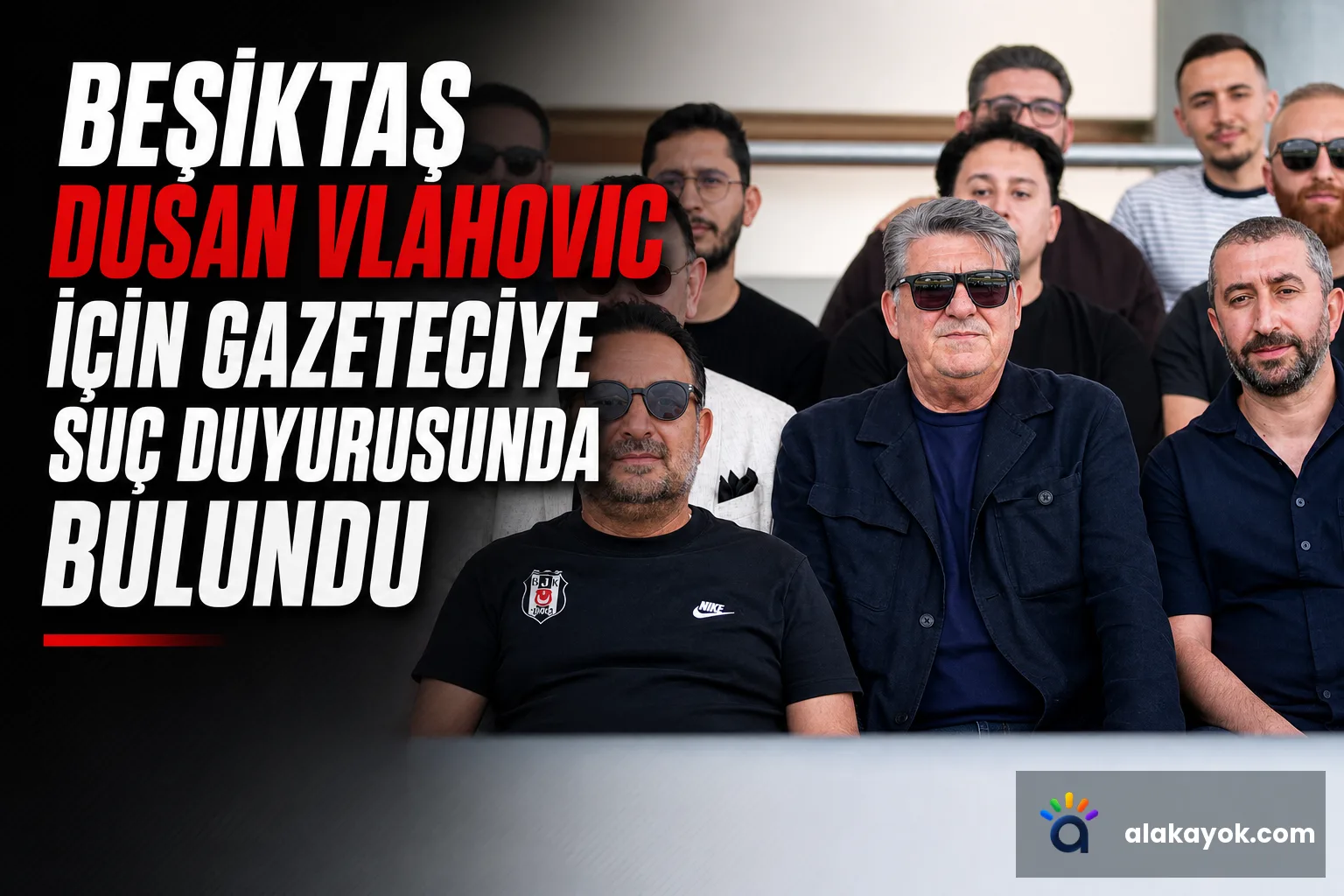 Beşiktaş Dusan Vlahovic İçin Gazeteciye Suç Duyurusunda Bulundu