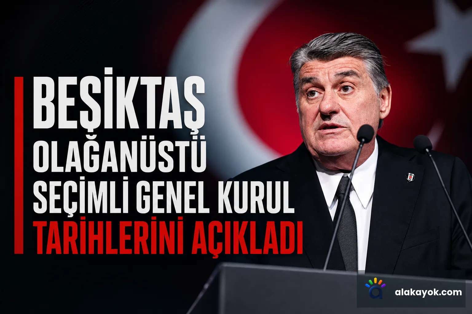 Beşiktaş Olağanüstü Seçimli Genel Kurul Tarihlerini Açıkladı