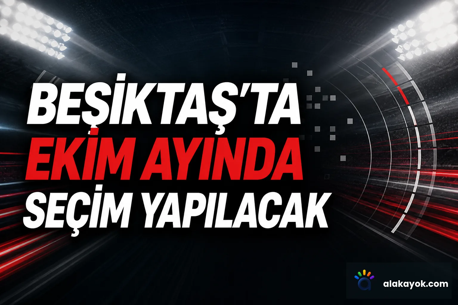 Beşiktaş'ta Ekim Ayında Seçim Yapılacak