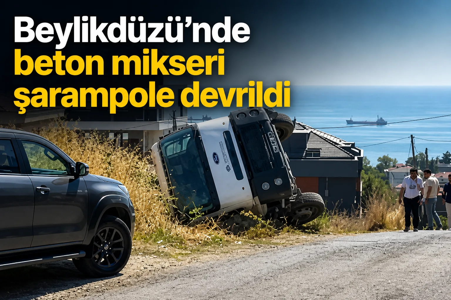 Beylikdüzü'nde beton mikseri şarampole devrildi