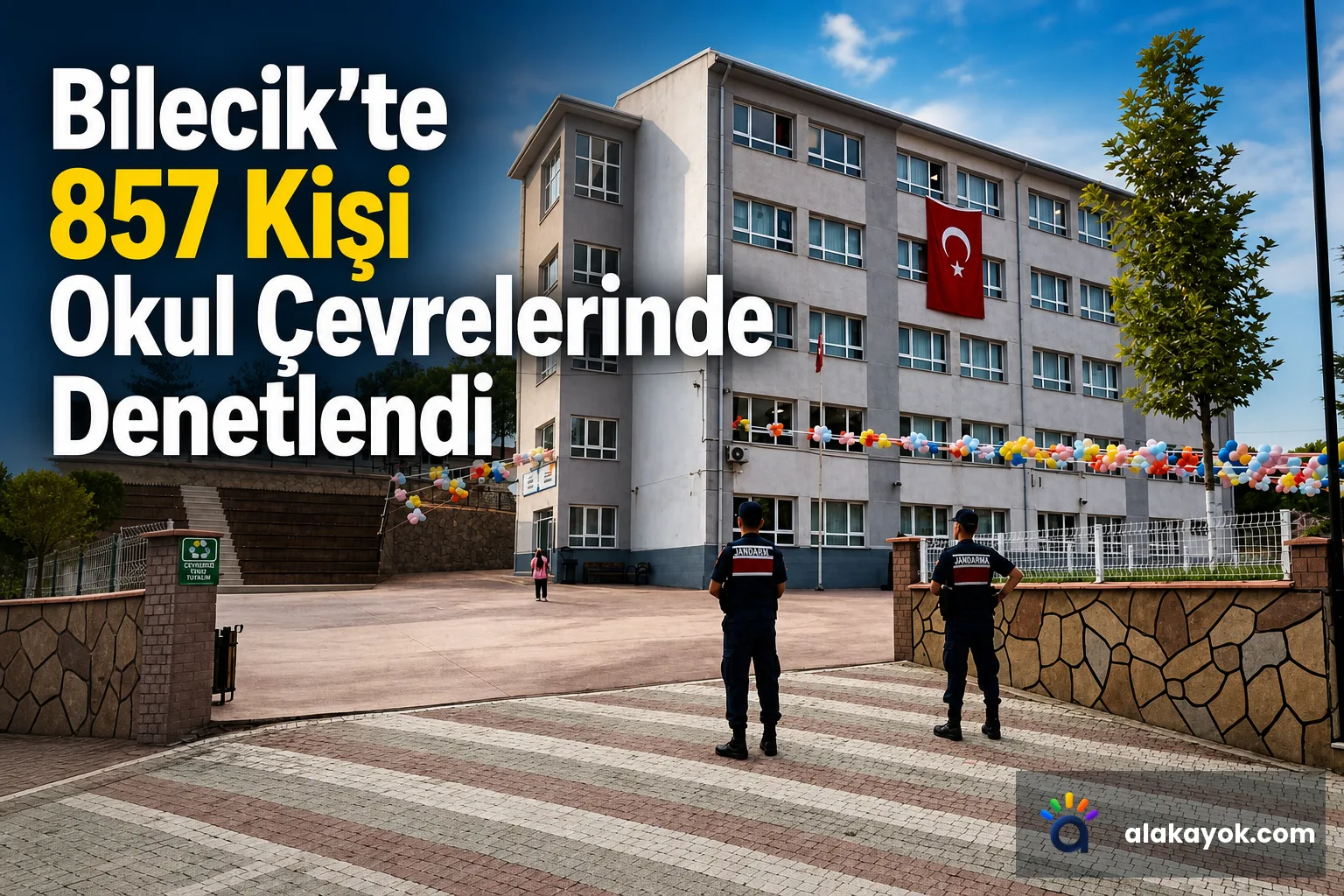 Bilecik’te 857 Kişi Okul Çevrelerinde Denetlendi