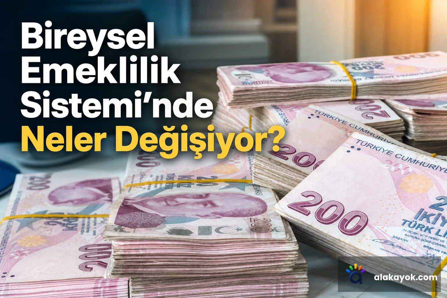 Bireysel Emeklilik Sistemi'nde Neler Değişiyor?