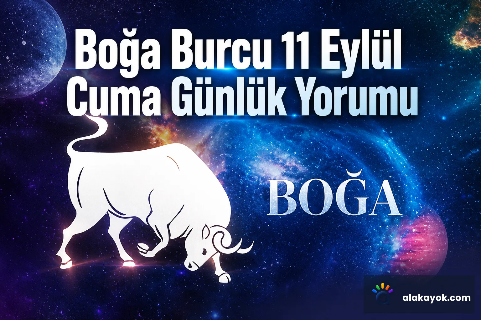 Boğa Burcu 11 Eylül Cuma Günlük Yorumu