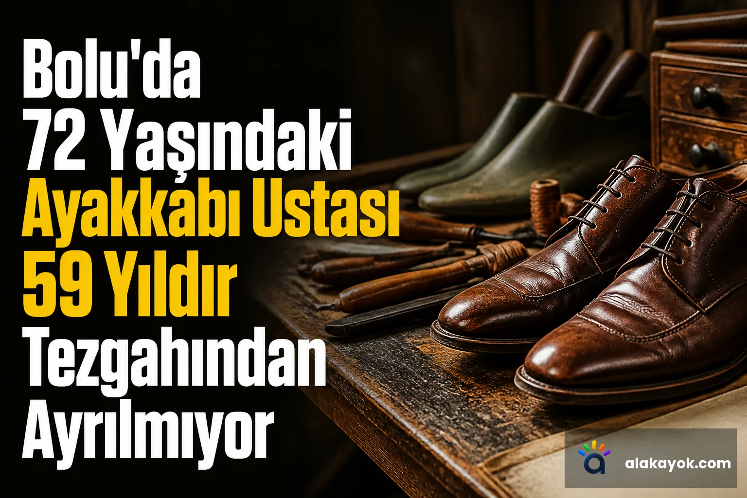 Bolu'da 72 Yaşındaki Ayakkabı Ustası 59 Yıldır Tezgahından Ayrılmıyor