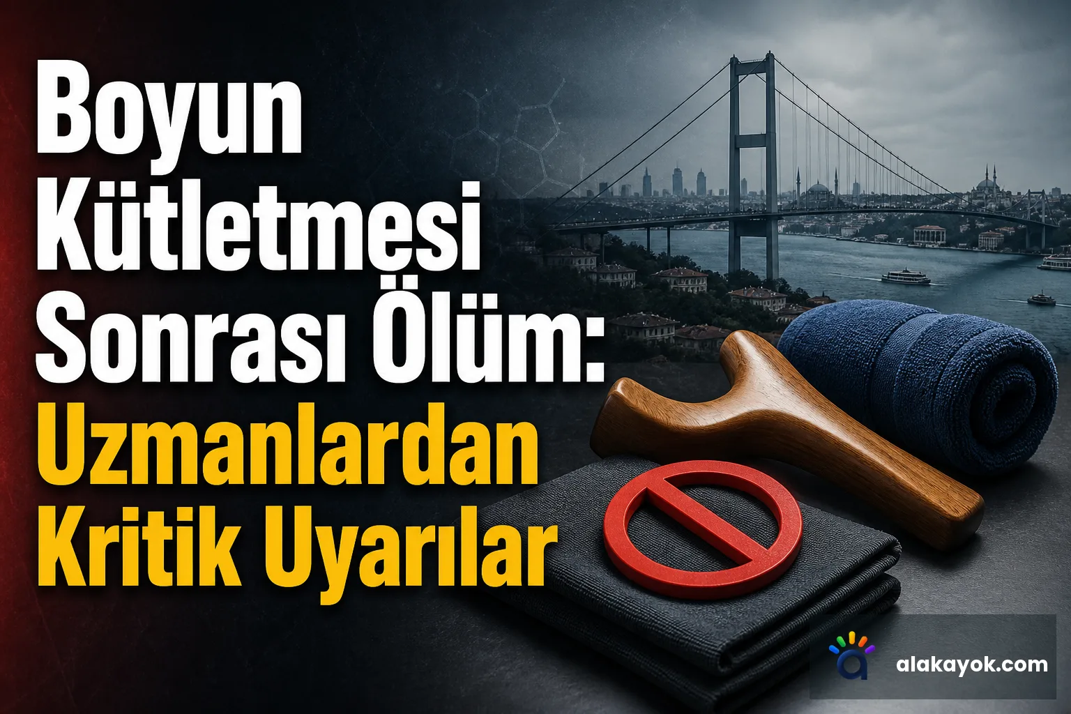 Boyun Kütletmesi Sonrası Ölüm: Uzmanlardan Kritik Uyarılar
