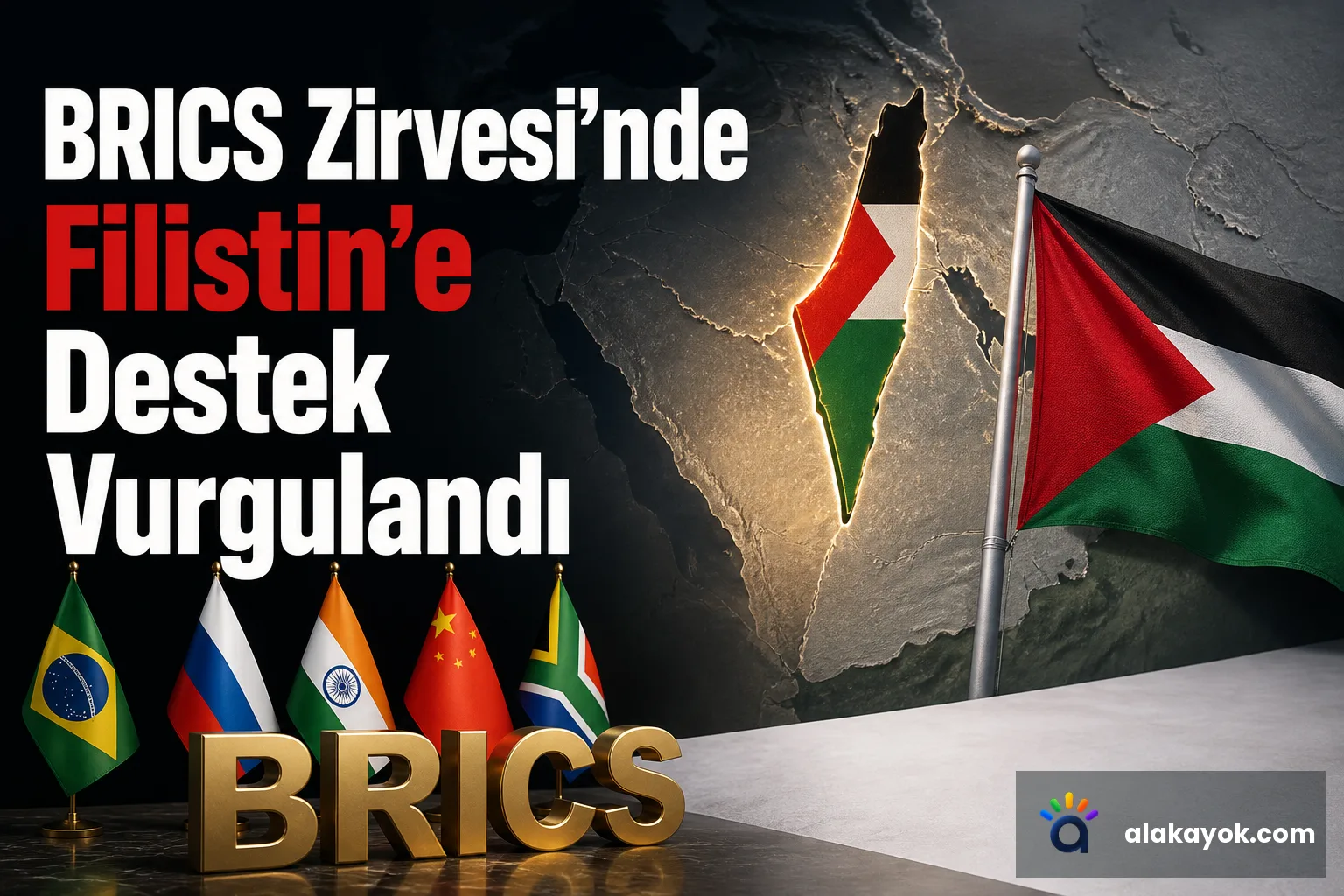 BRICS Zirvesi'nde Filistin'e Destek Vurgulandı