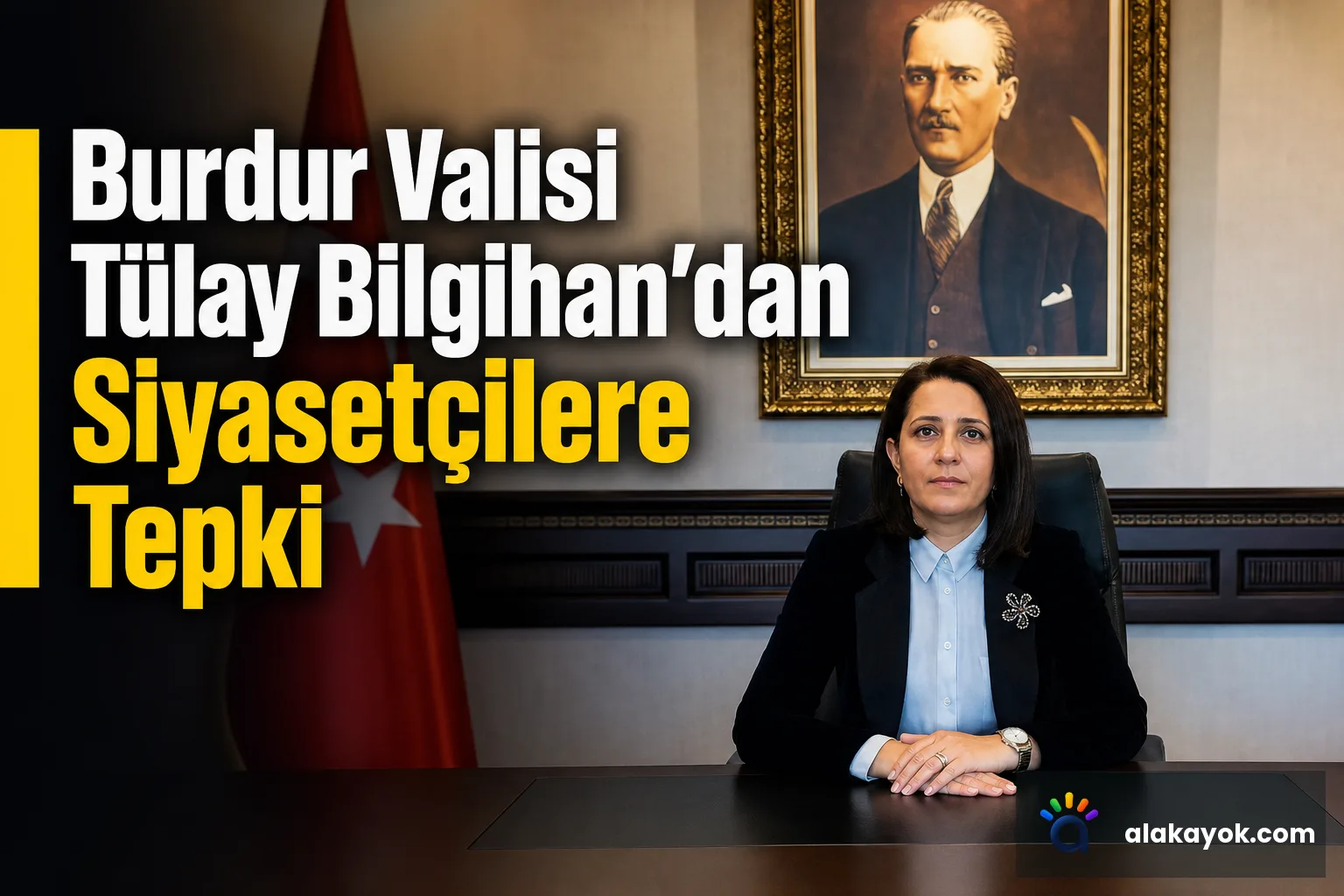 Burdur Valisi Tülay Bilgihan'dan Siyasetçilere Tepki