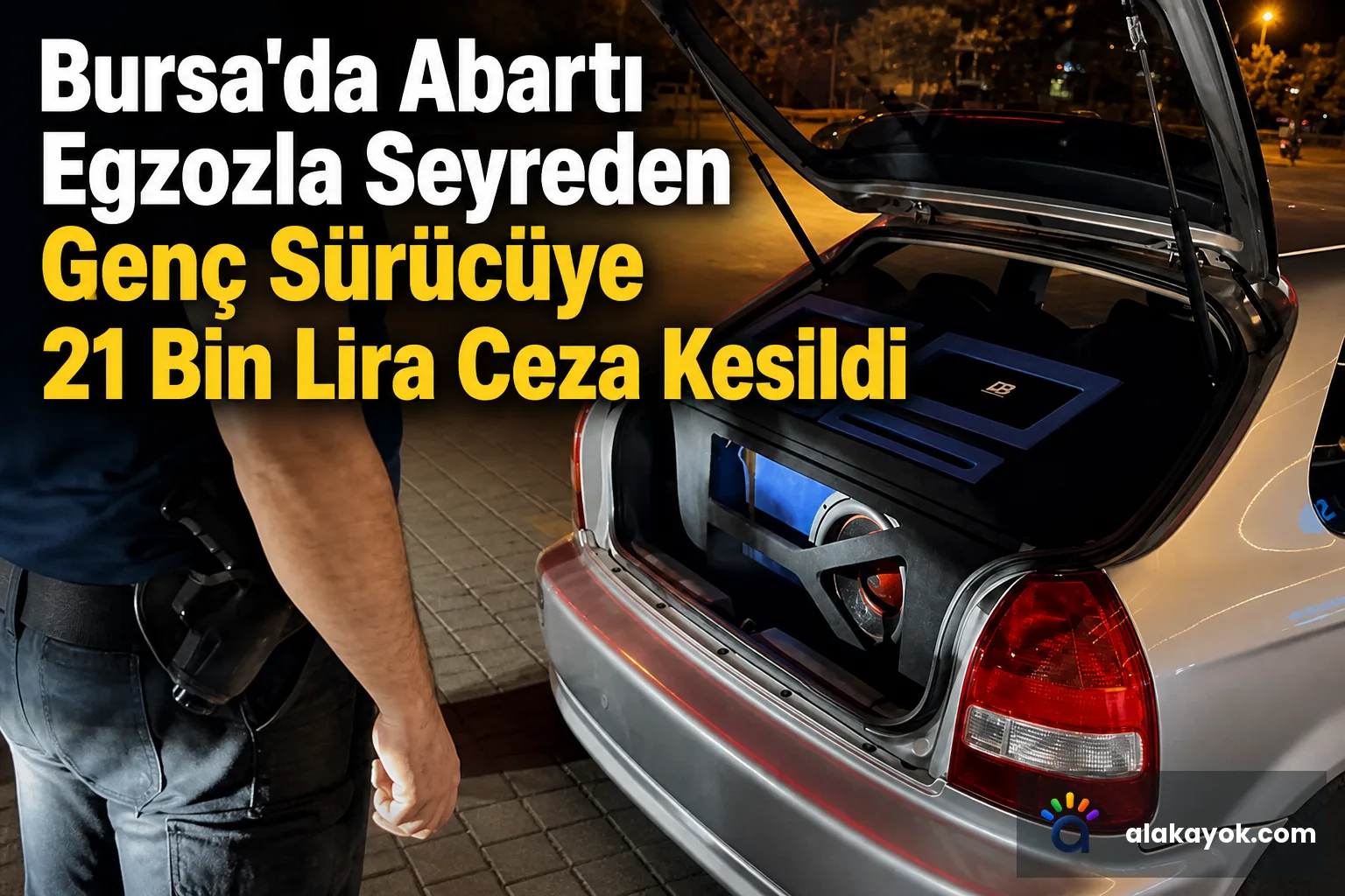 Bursa'da Abartı Egzozla Seyreden Genç Sürücüye 21 Bin Lira Ceza Kesildi