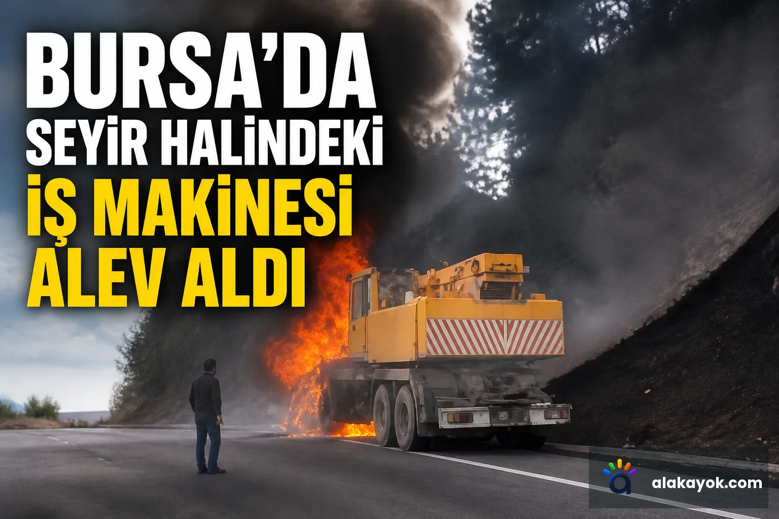 Bursa'da Seyir Halindeki İş Makinesi Alev Aldı