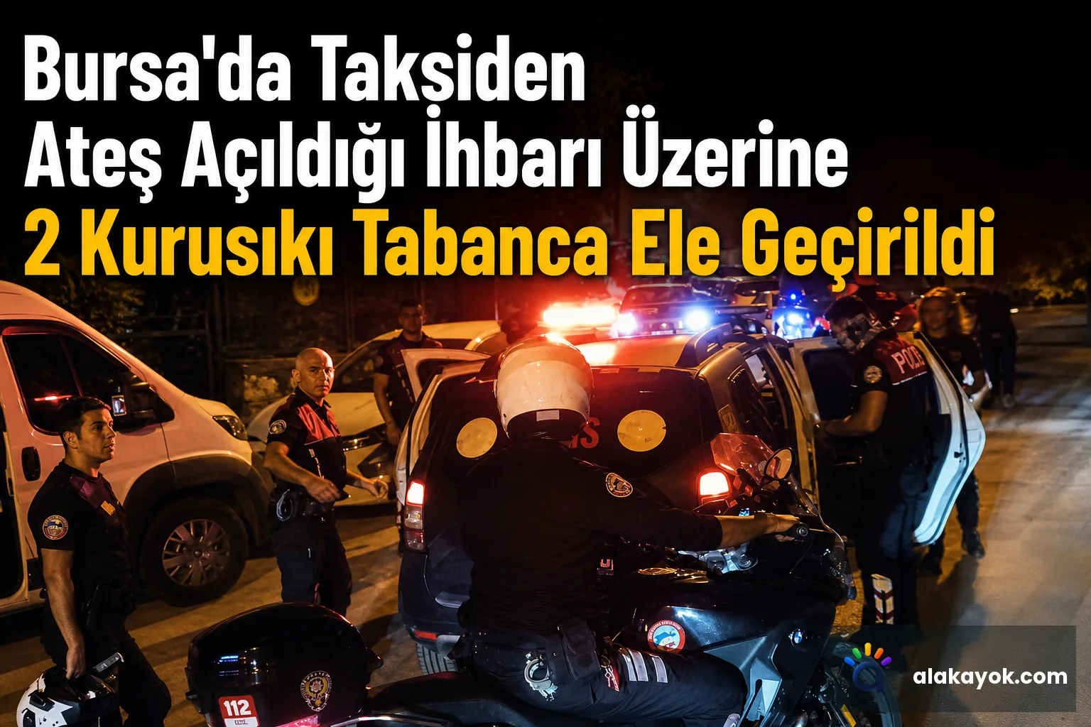 Bursa'da Taksiden Ateş Açıldığı İhbarı Üzerine 2 Kurusıkı Tabanca Ele Geçirildi