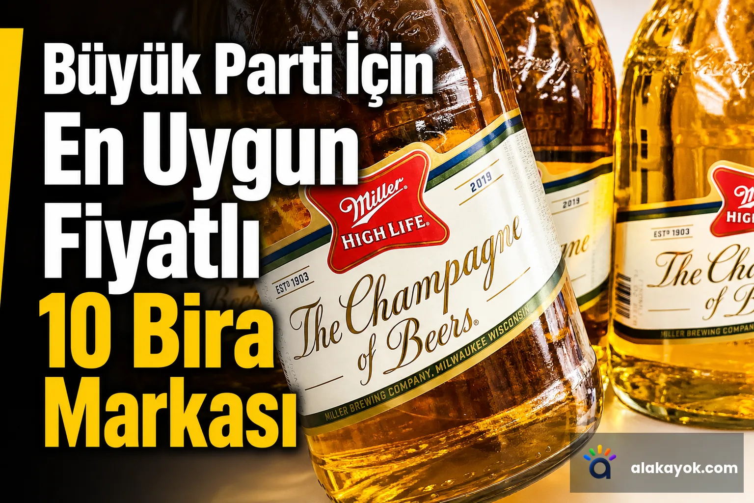 Büyük Parti İçin En Uygun Fiyatlı 10 Bira Markası