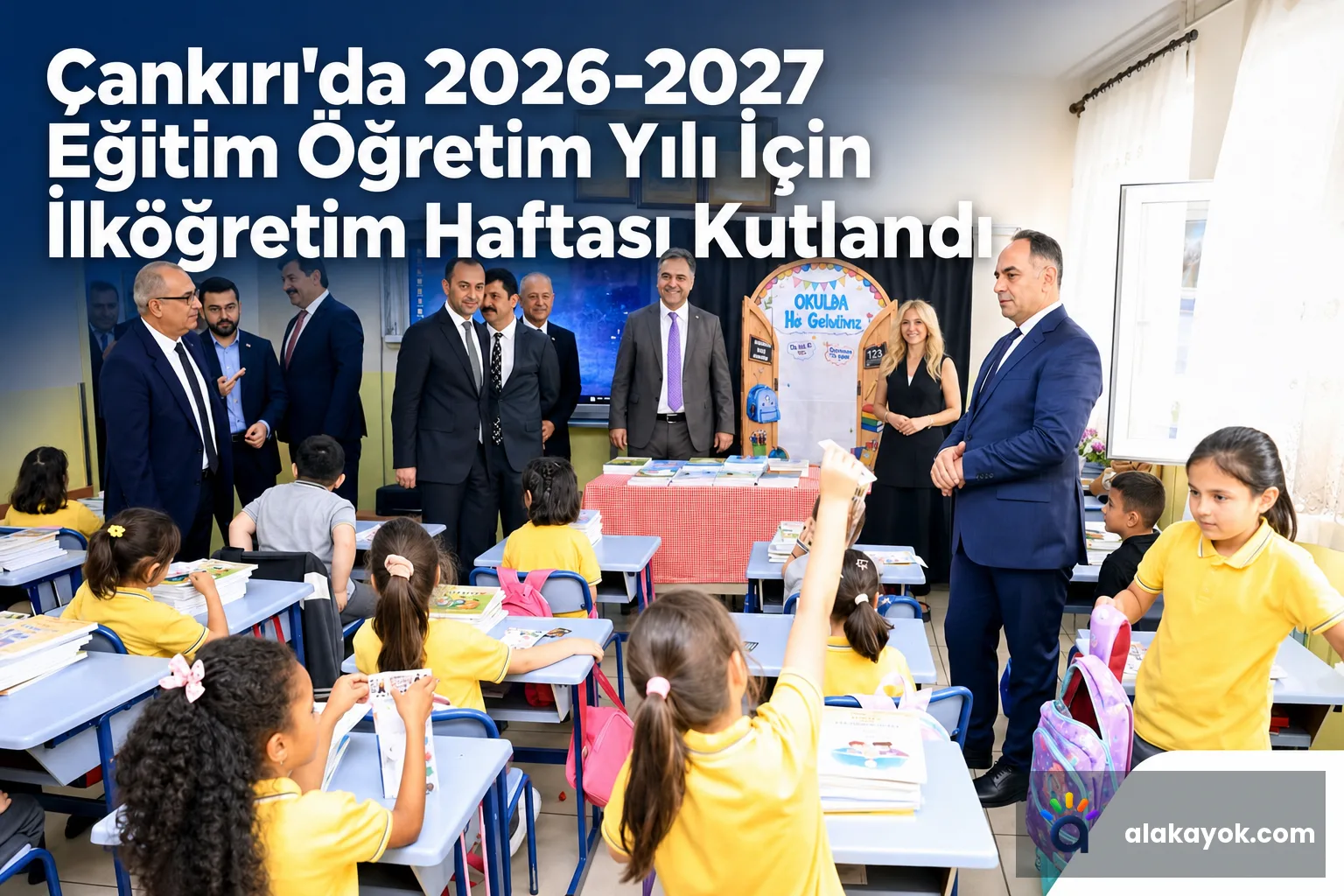 Çankırı'da 2026-2027 Eğitim Öğretim Yılı İçin İlköğretim Haftası Kutlandı