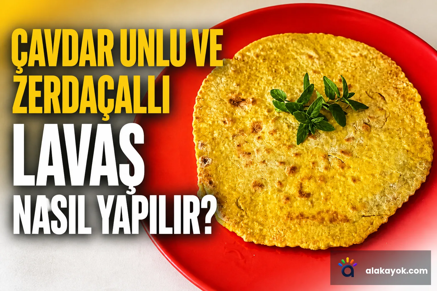 Çavdar Unlu ve Zerdaçallı Lavaş Nasıl Yapılır?
