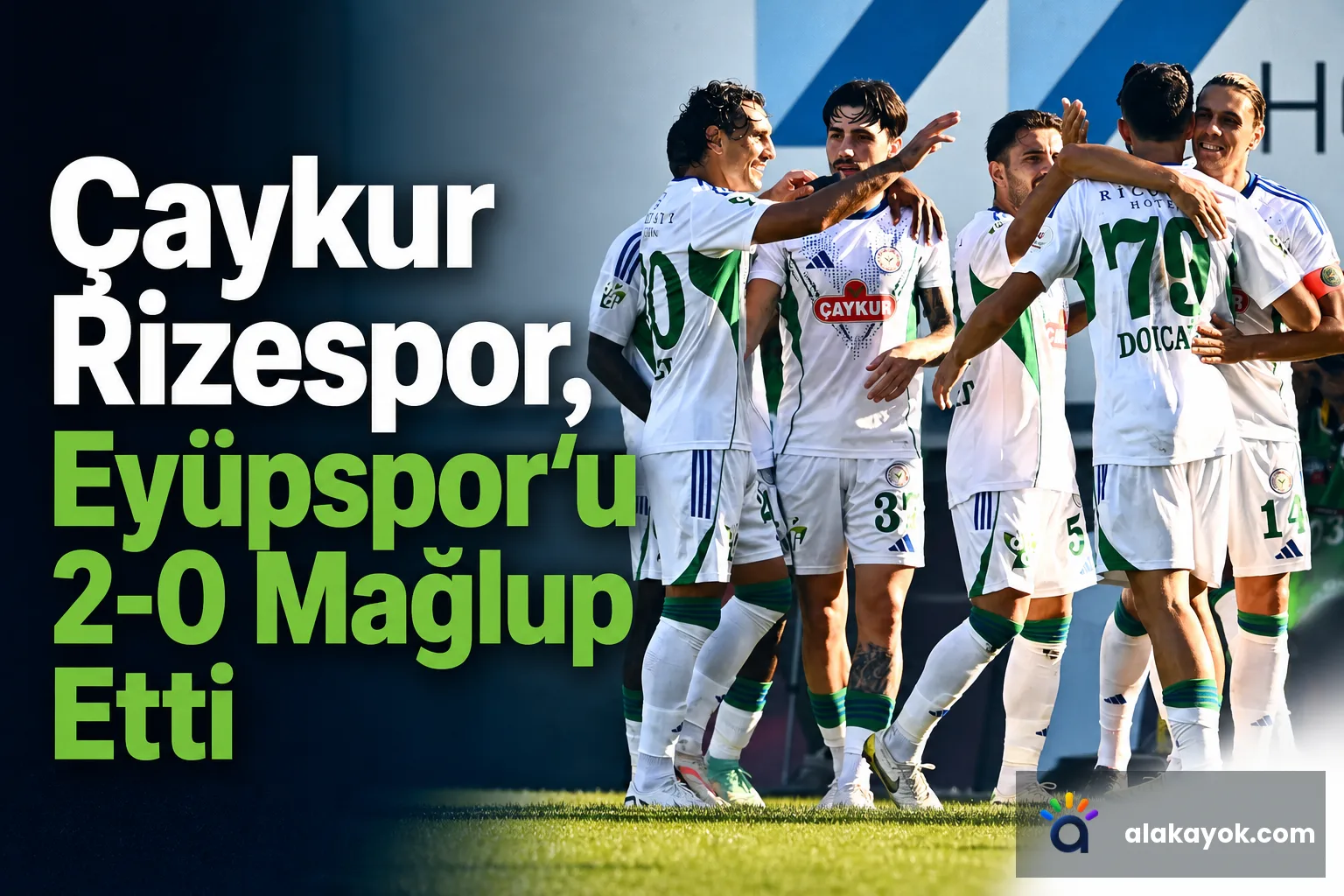 Çaykur Rizespor, Eyüpspor'u 2-0 Mağlup Etti