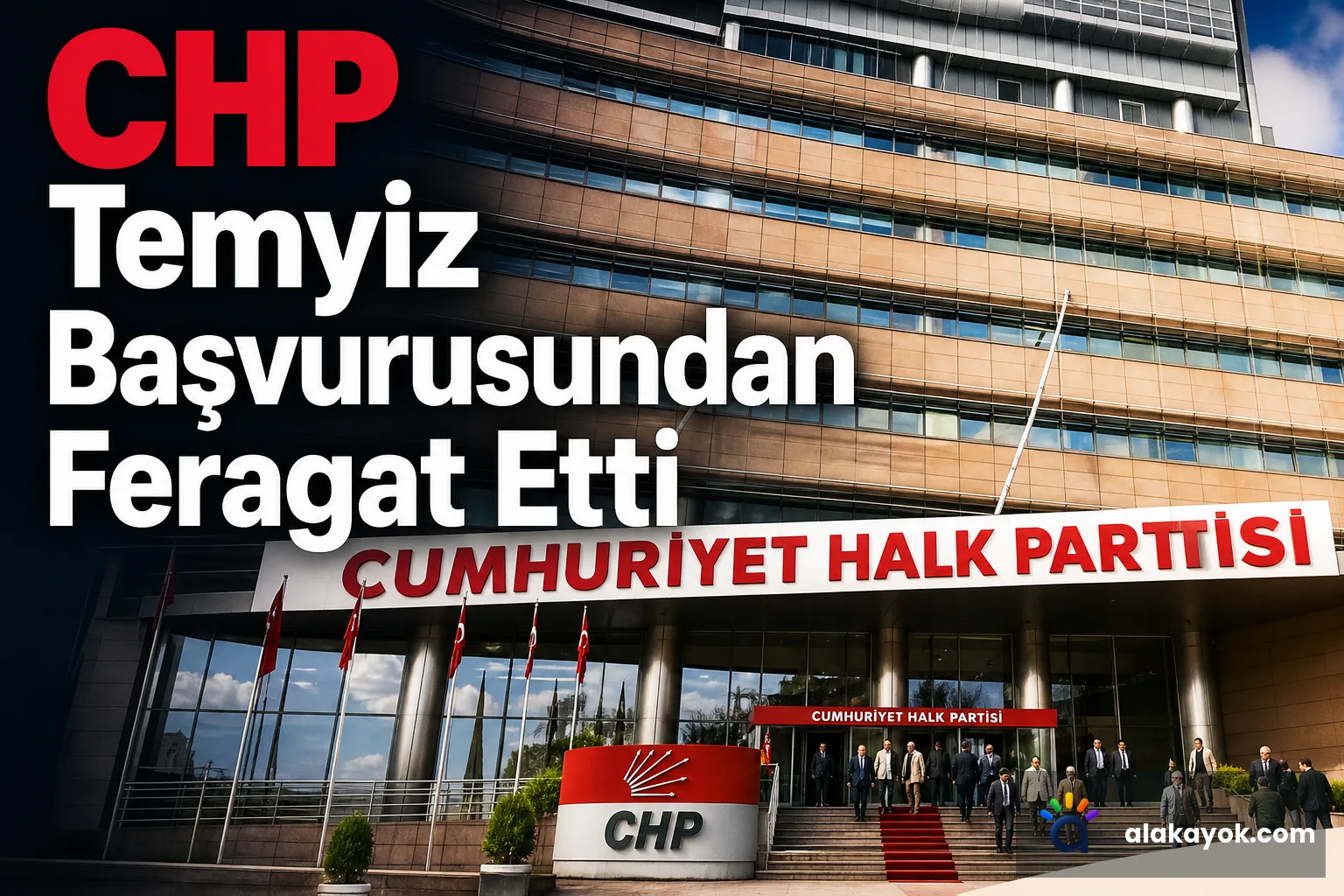 CHP Temyiz Başvurusundan Feragat Etti