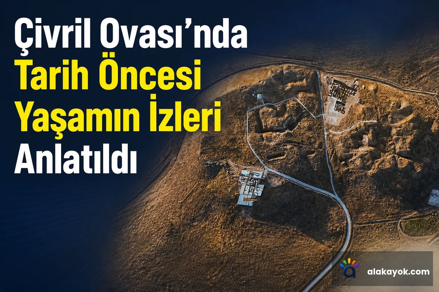 Çivril Ovası'nda Tarih Öncesi Yaşamın İzleri Anlatıldı