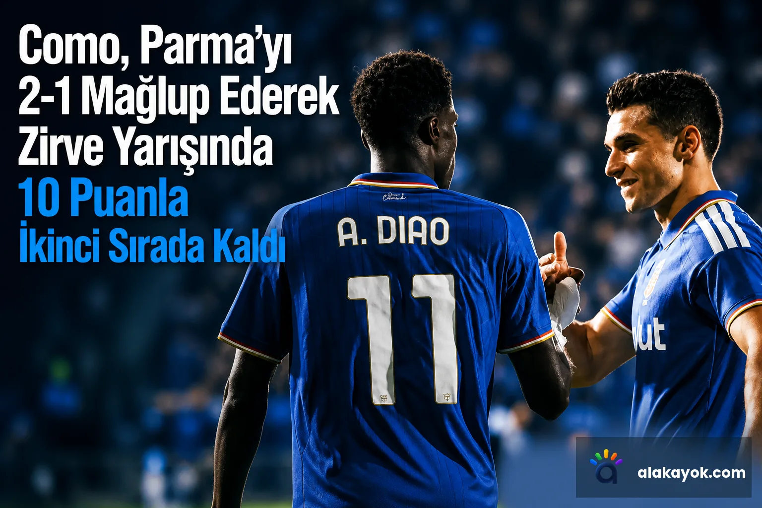 Como, Parma'yı 2-1 Mağlup Ederek Zirve Yarışında 10 Puanla İkinci Sırada Kaldı