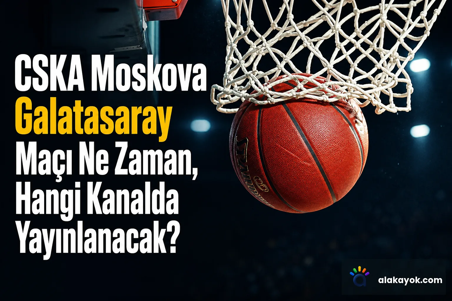 CSKA Moskova Galatasaray Maçı Ne Zaman, Hangi Kanalda Yayınlanacak?