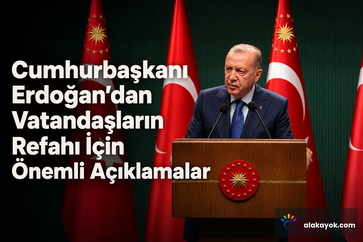 Cumhurbaşkanı Erdoğan'dan Vatandaşların Refahı İçin Önemli Açıklamalar