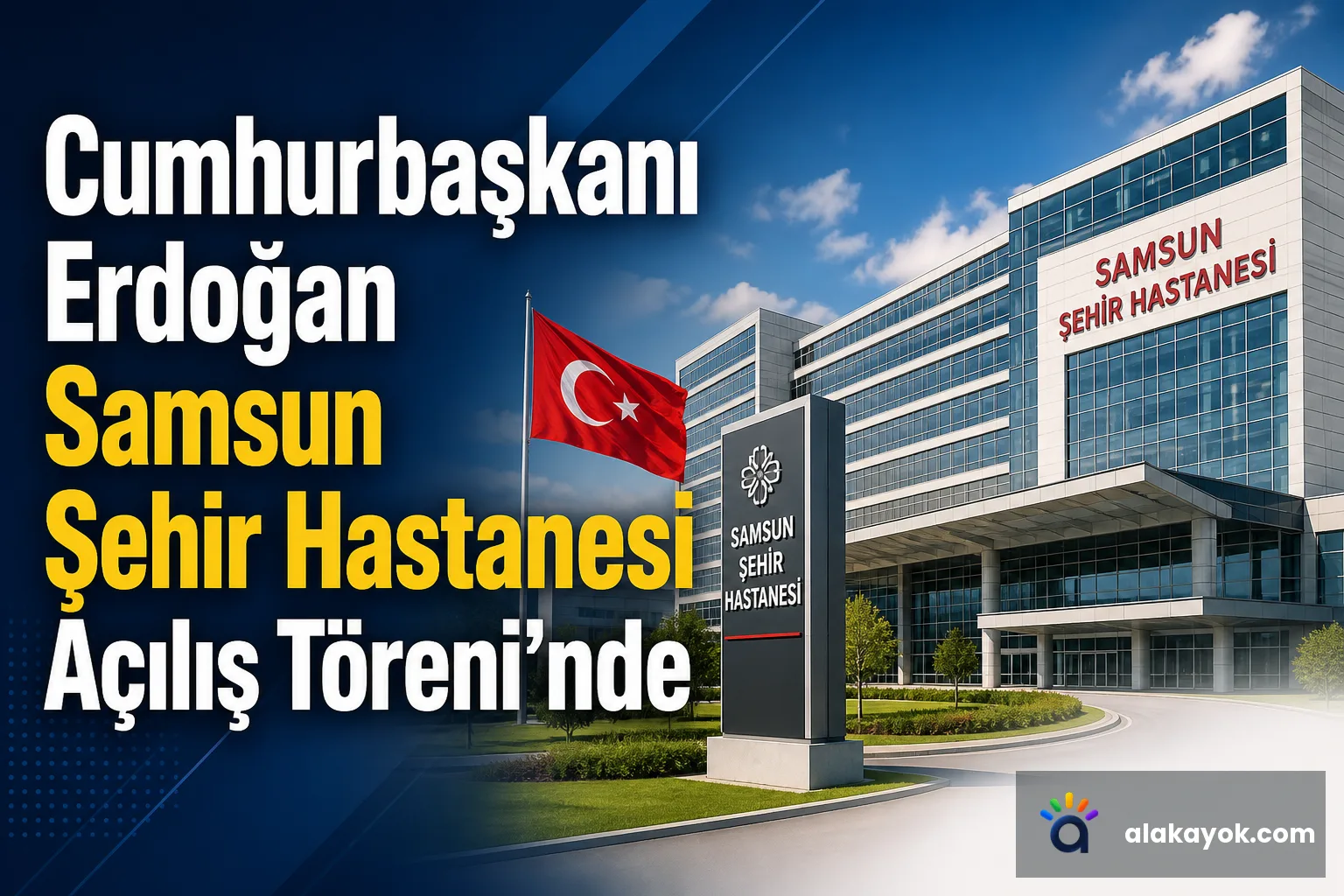 Cumhurbaşkanı Erdoğan Samsun Şehir Hastanesi Açılış Töreni'nde