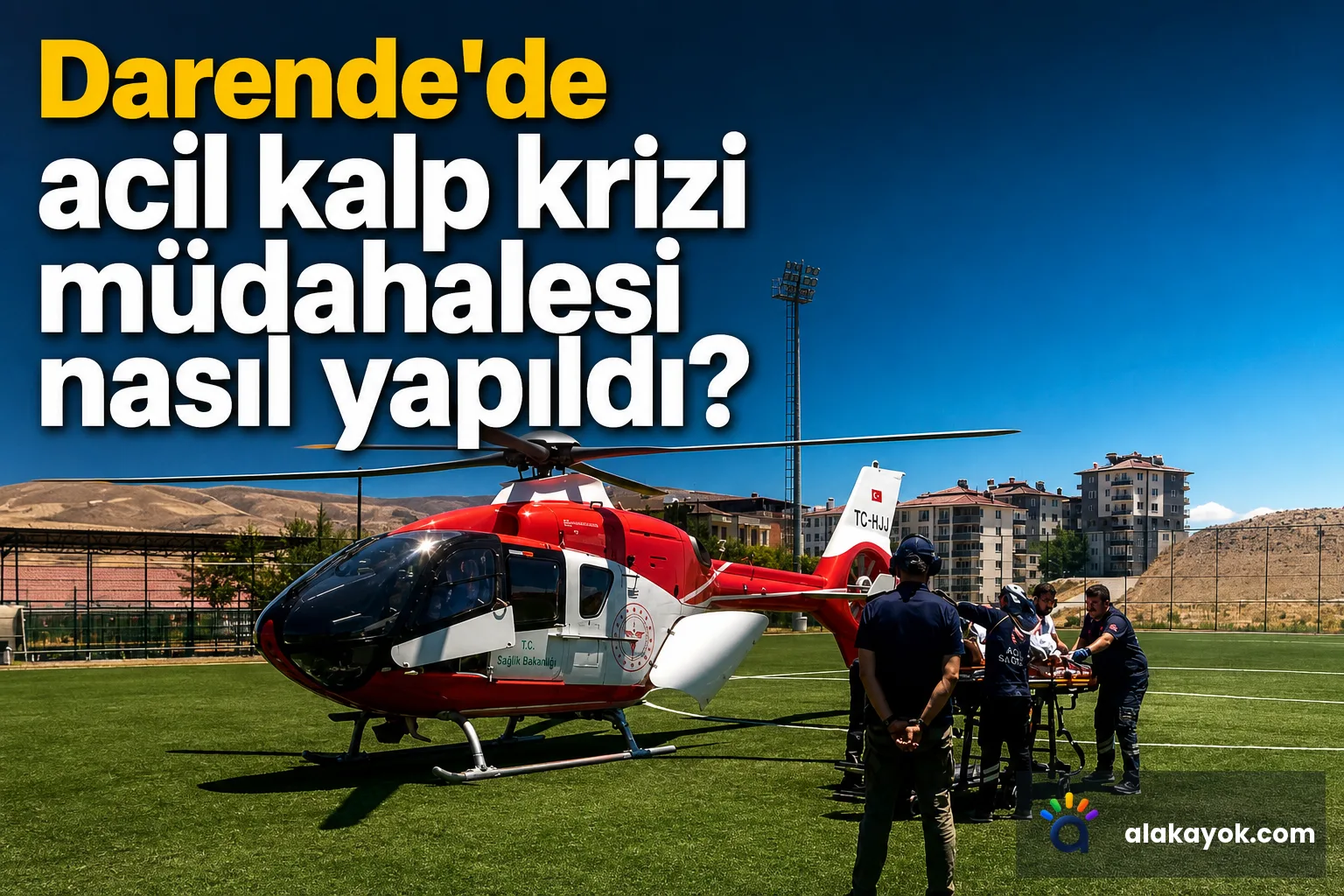 Darende'de acil kalp krizi müdahalesi nasıl yapıldı?
