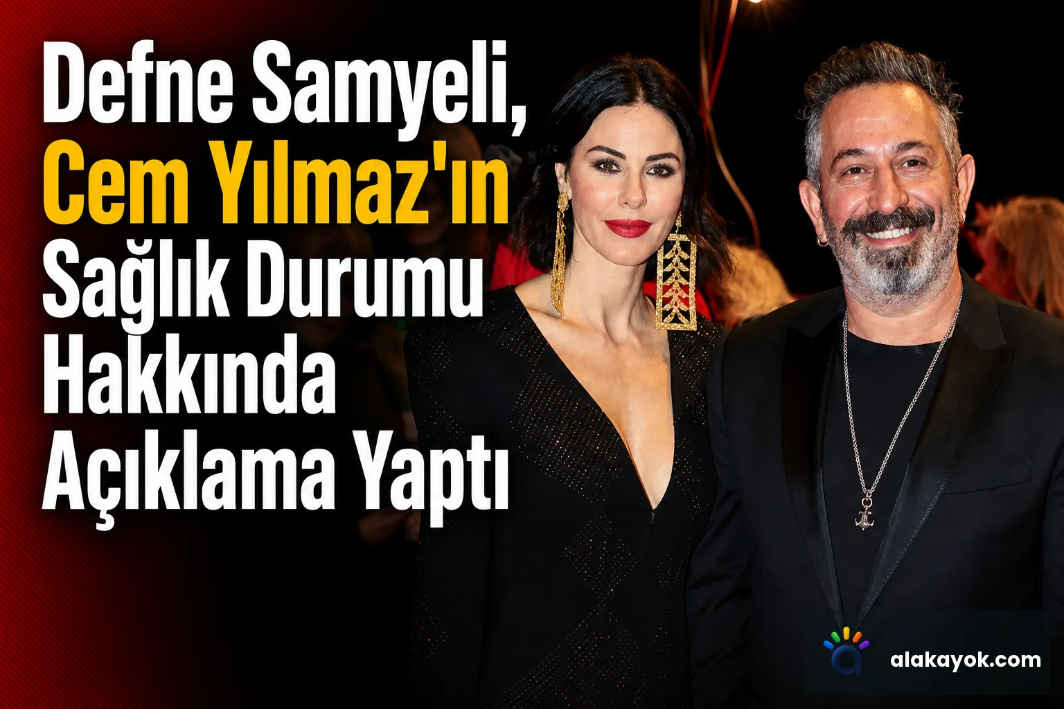 Defne Samyeli, Cem Yılmaz'ın Sağlık Durumu Hakkında Açıklama Yaptı